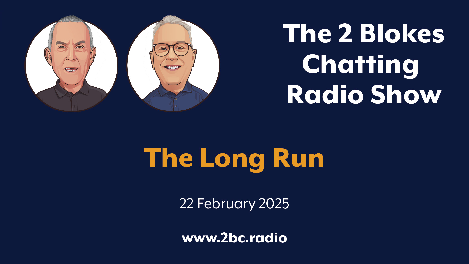 Featured image for “The Long Run – 22 February 2025”